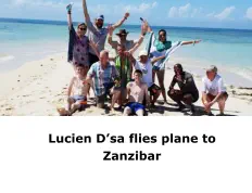 Lucien D’sa flies plane to Zanzibar